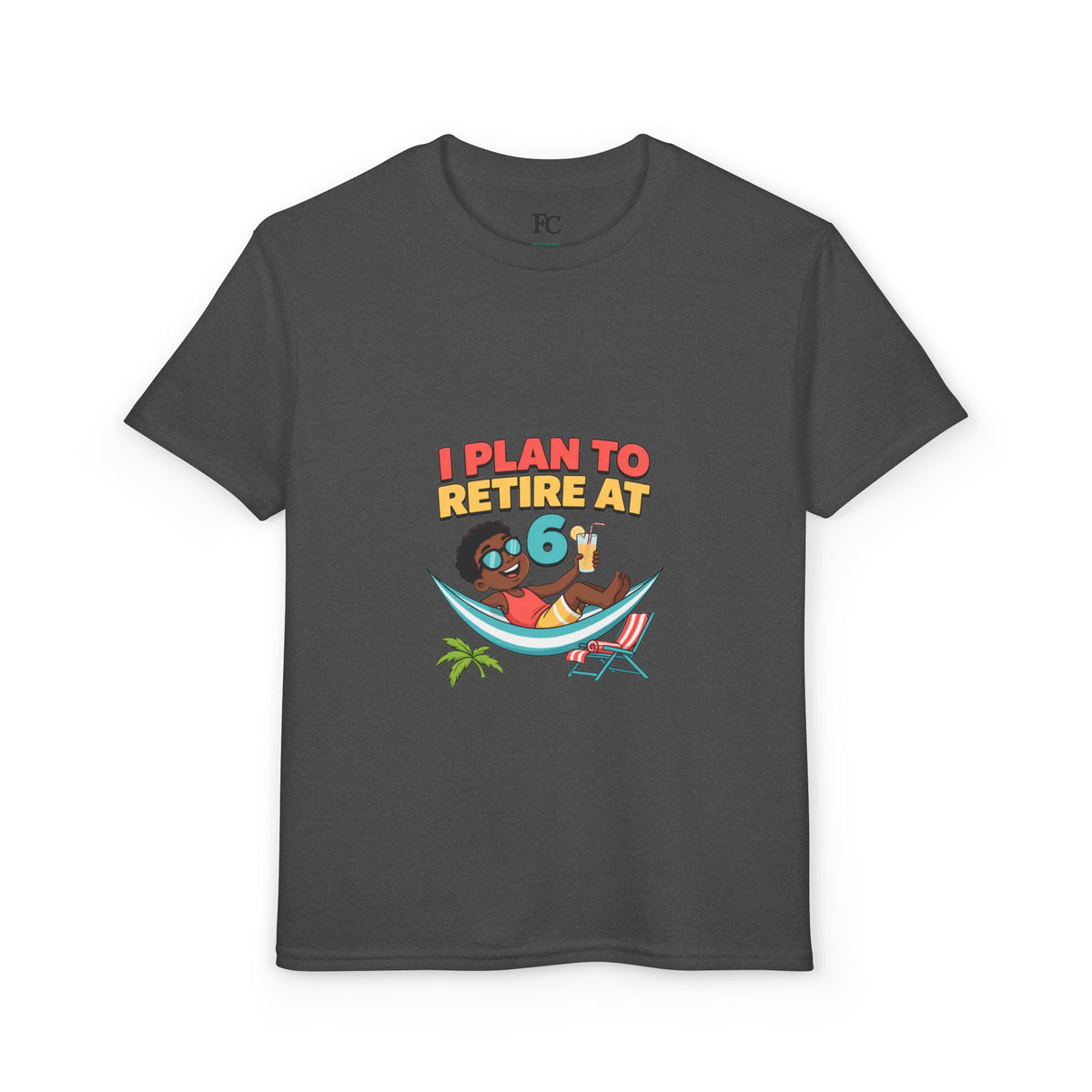 I PLAN TO RETIRE AT 6. Boys' Youth Tee | Funny Finance Kids Clothing