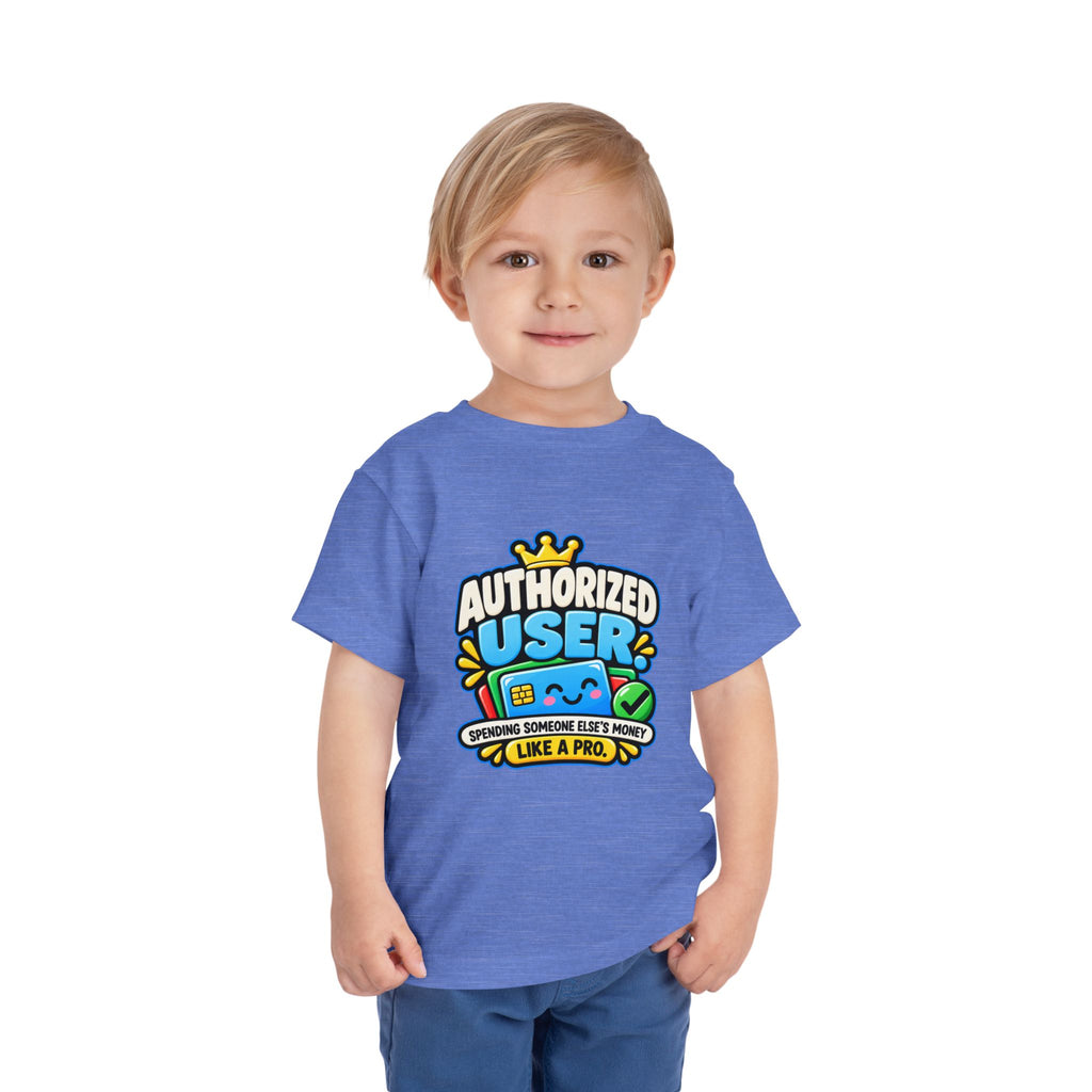 Authorized user? Girls' Toddler Tee | Funny Finance Kids Clothing