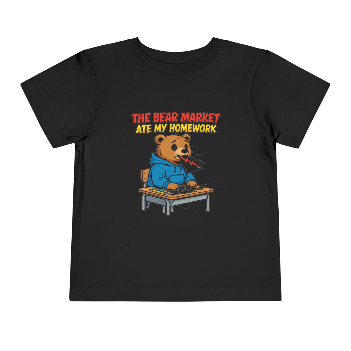 THE BEAR MARKET ATE MY HOMEWORK. Toddler Tee | Funny Finance Kids Clothing