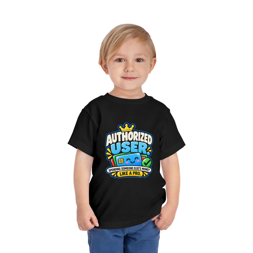 Authorized user? Girls' Toddler Tee | Funny Finance Kids Clothing