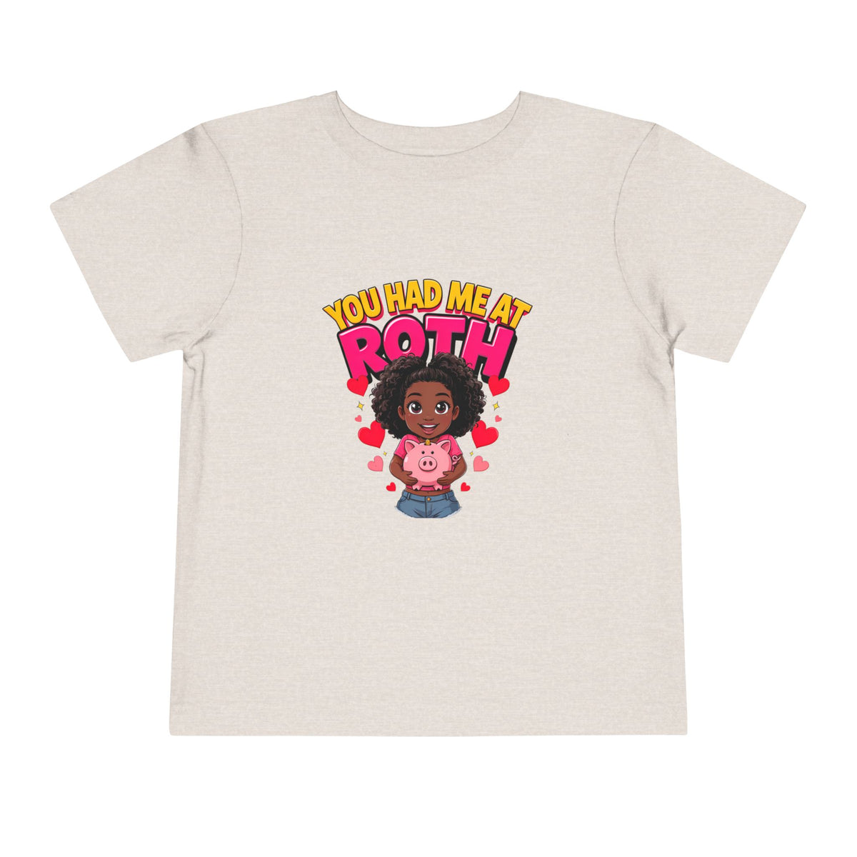 YOU HAD ME AT ROTH. Girls' Toddler Tee | Funny Finance Kids Clothing