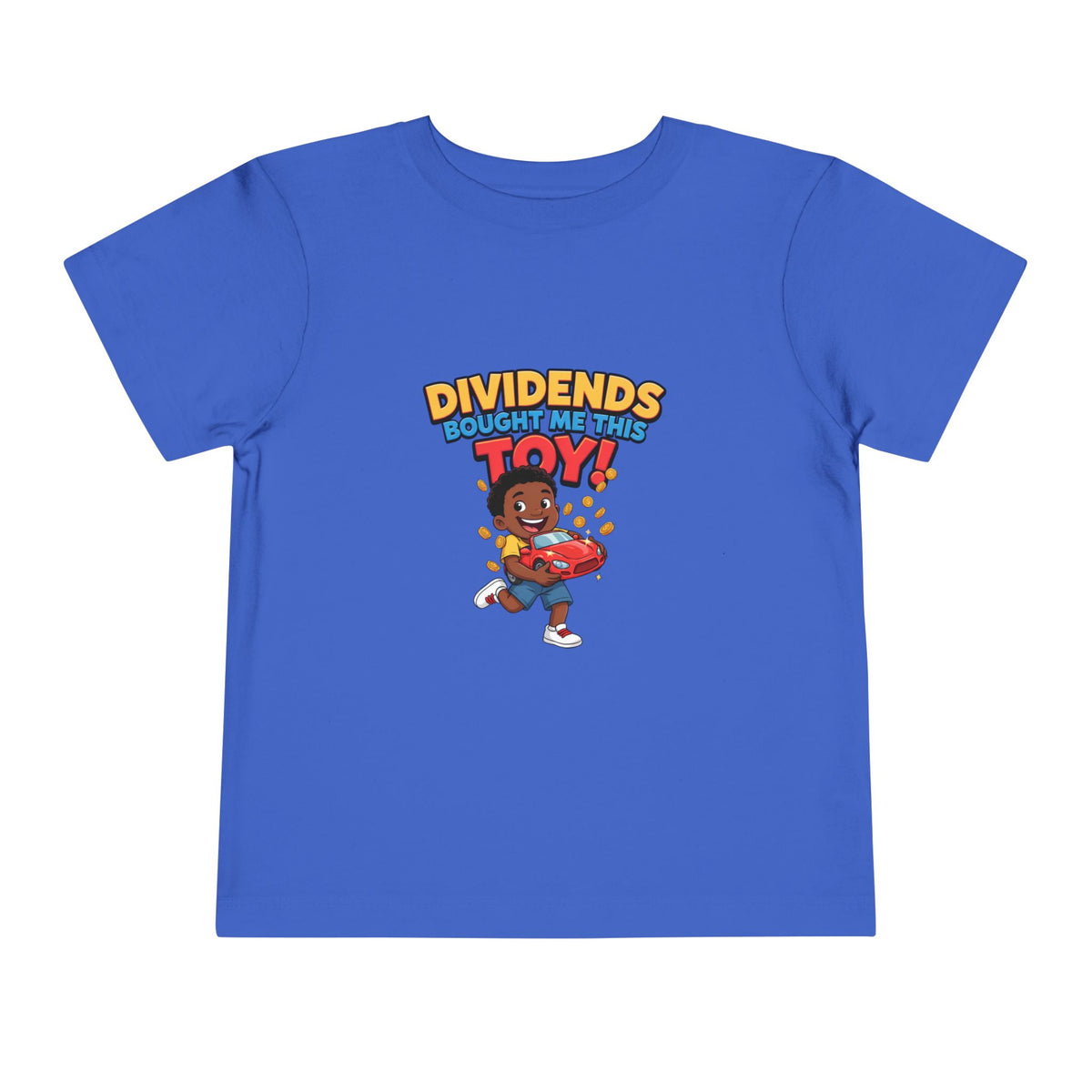 DIVIDENDS BOUGHT ME THIS TOY. Toddler Tee | Funny Finance Kids Clothing. Toddler Tee | Funny Finance Kids Clothing