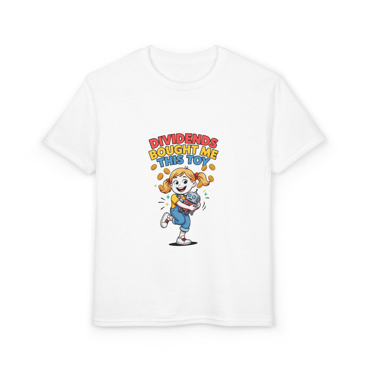 DIVIDENDS BOUGHT ME THIS TOY. Girls' Youth Tee | Funny Finance Kids Clothing