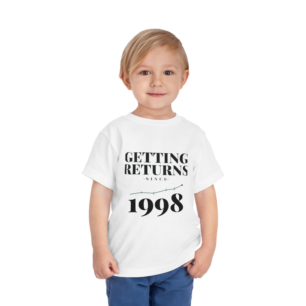 GETTING RETURNS SINCE [YEAR]. Toddler Tee | Personalized Funny Finance Kids Shirt
