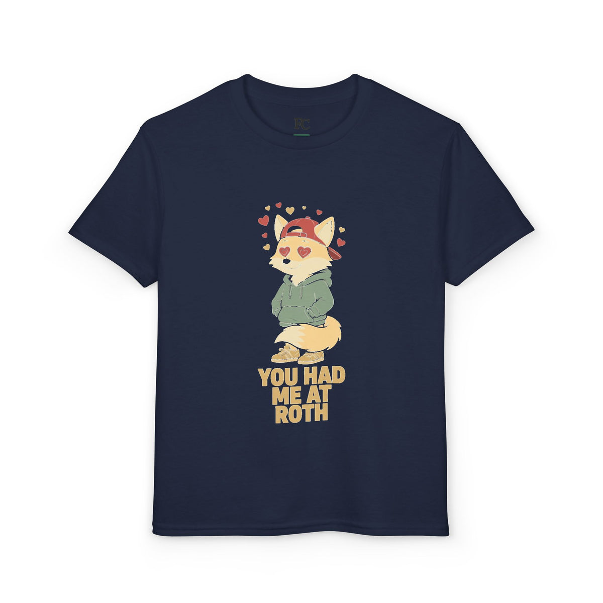 YOU HAD ME AT ROTH. Youth Tee