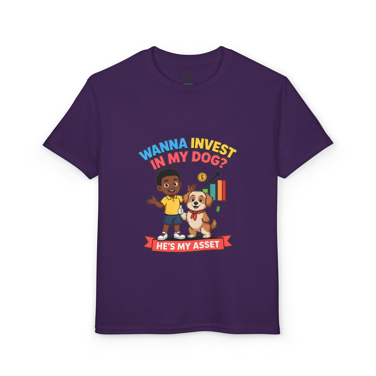 WANNA INVEST IN MY DOG? HE'S MY ASSET. Boys' Youth Tee | Funny Finance Kids Clothing