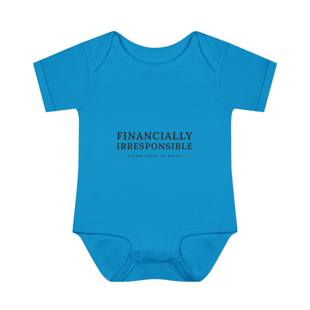 Financially Irresponsible Baby Bodysuit | Funny New Parent Gift