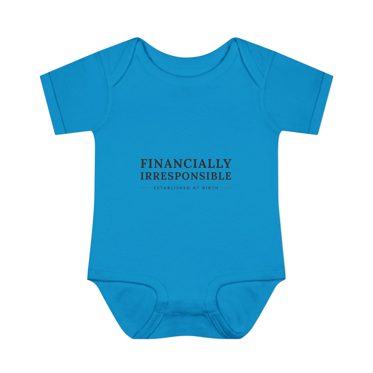 Financially Irresponsible Baby Bodysuit | Funny New Parent Gift