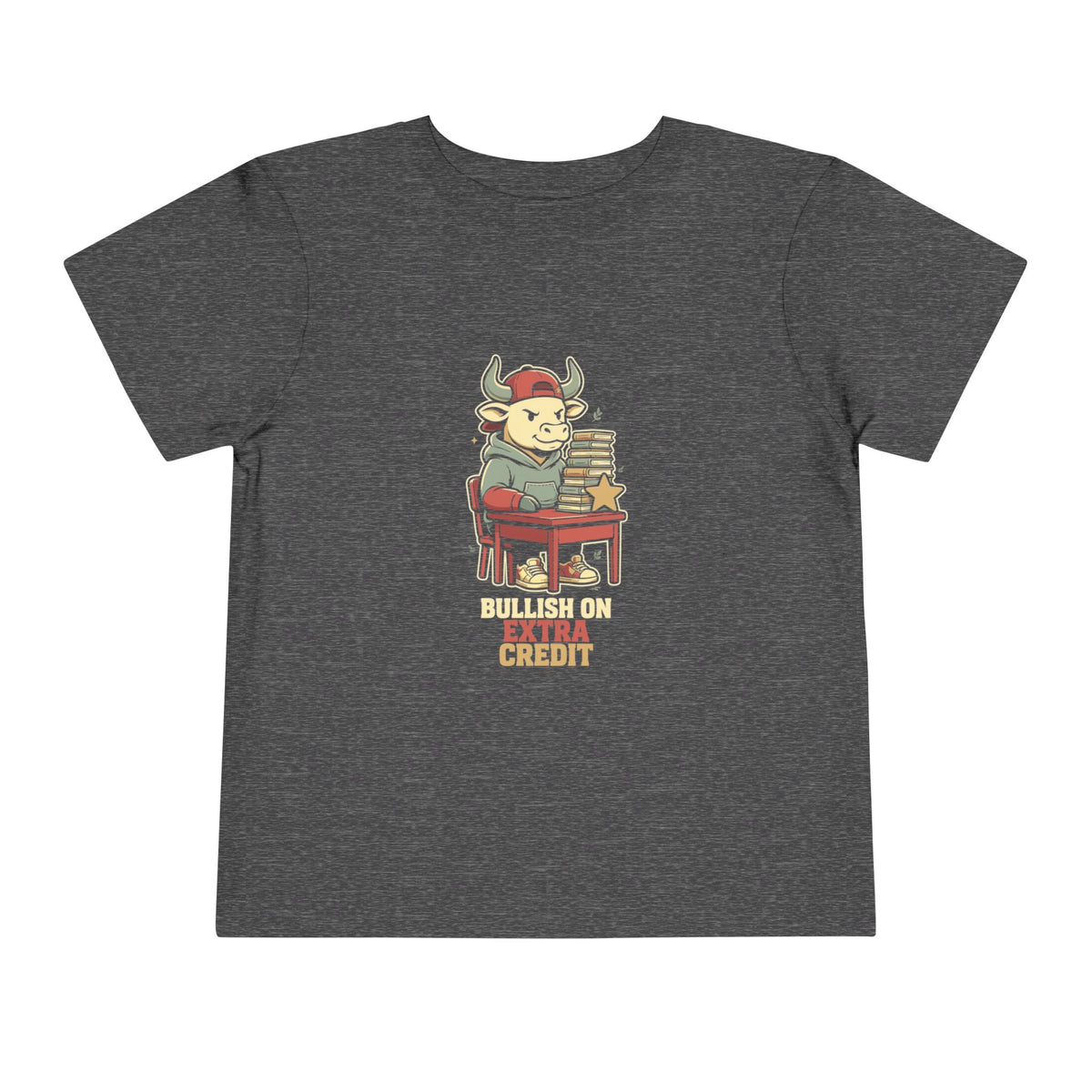 BULLISH ON EXTRA CREDIT. Toddler Tee