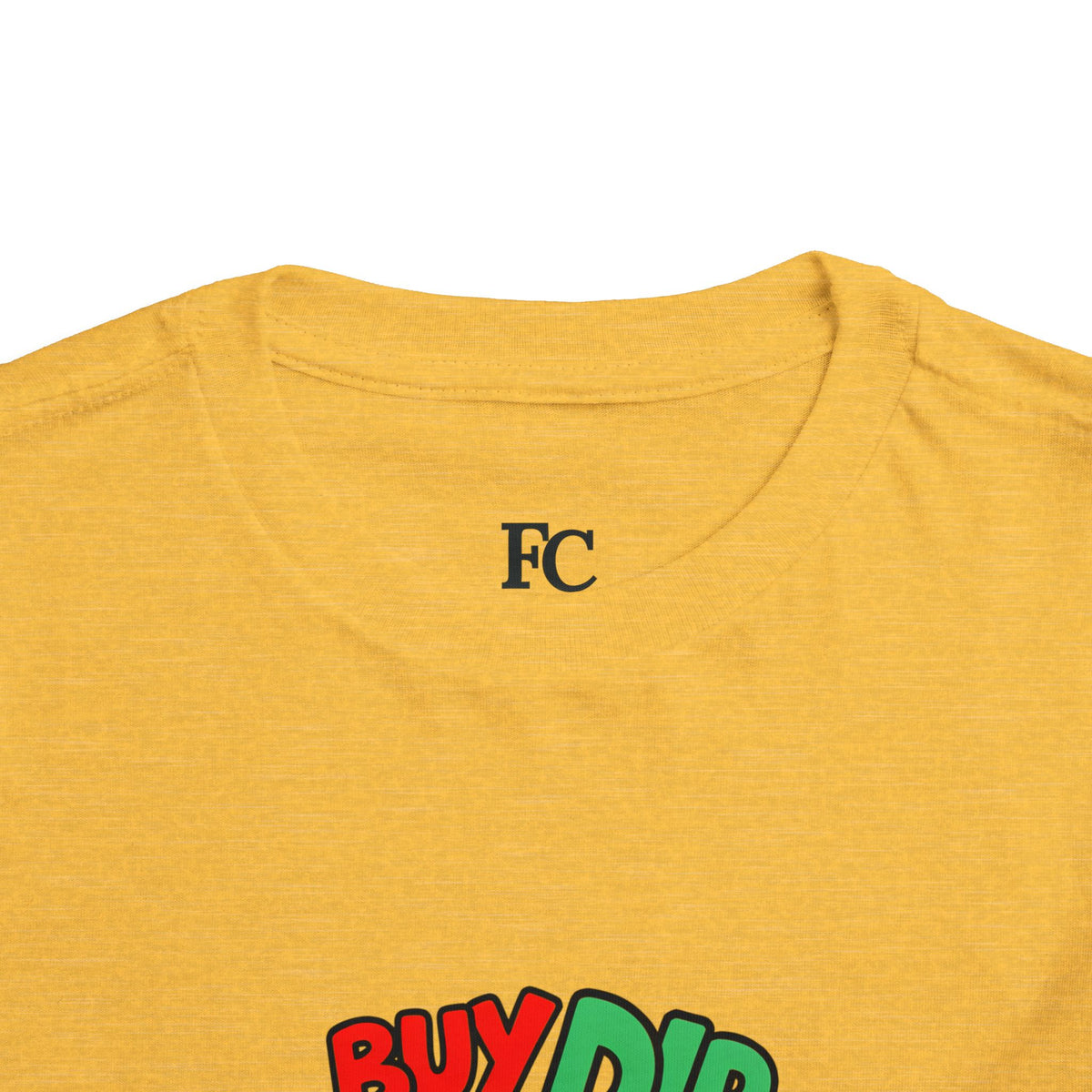 BUY THE DIP. Girls' Toddler Tee | Funny Finance Kids Clothing