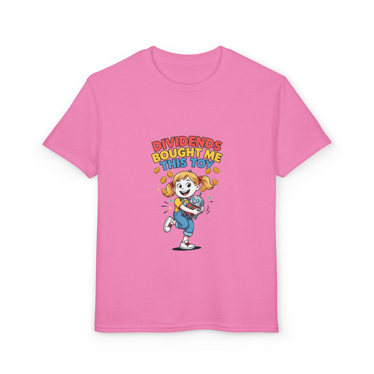 DIVIDENDS BOUGHT ME THIS TOY. Girls' Youth Tee | Funny Finance Kids Clothing