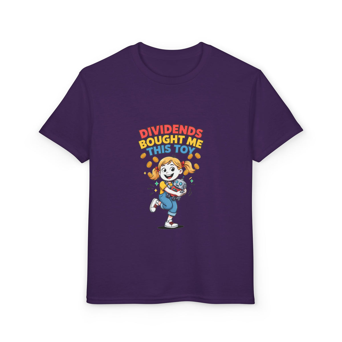DIVIDENDS BOUGHT ME THIS TOY. Girls' Youth Tee | Funny Finance Kids Clothing