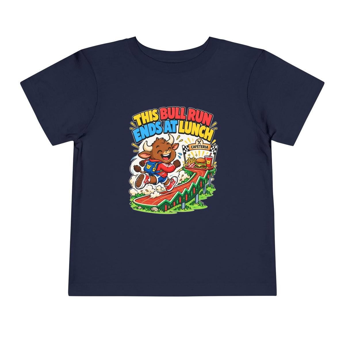 THIS BULL RUN ENDS AT LUNCH. Toddler Tee | Funny Finance Kids Clothing