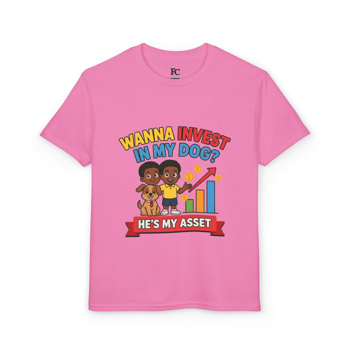 WANNA INVEST IN MY DOG? HE'S MY ASSET. Boys' Youth Tee | Funny Finance Kids Clothing