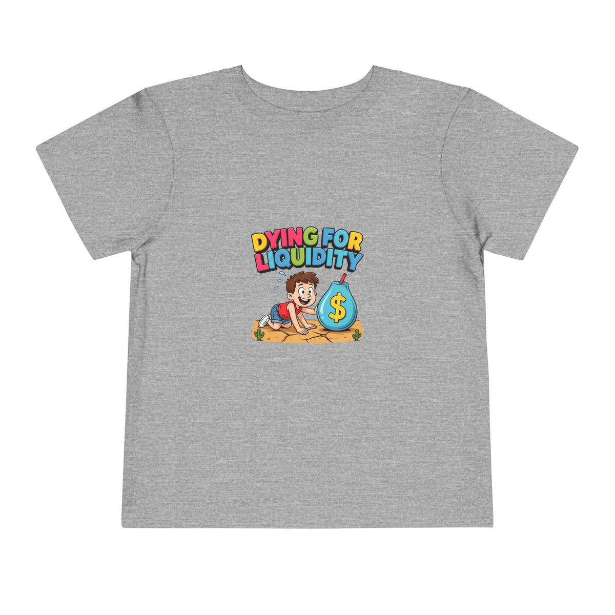 DYING FOR LIQUIDITY. Boys' Toddler Tee | Funny Finance Kids Clothing