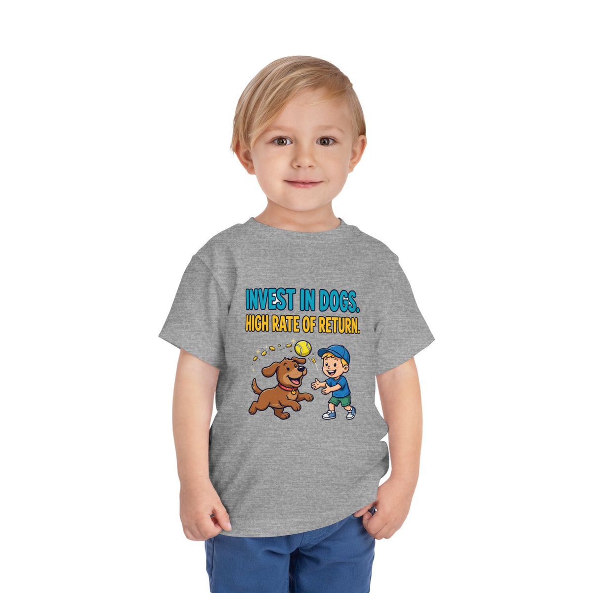 INVEST IN DOGS. HIGH RATE OF RETURN. Boys' Toddler Tee | Funny Finance Kids Clothing