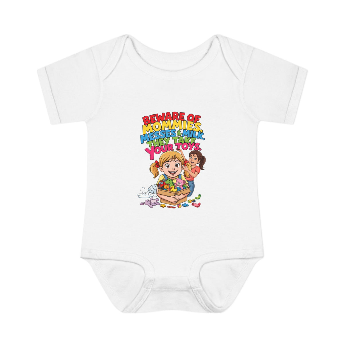 BEWARE OF MOMMIES, MESSES & MILK. THEY TAKE YOUR TOYS.. Girls' Baby Bodysuit | Funny Finance Kids Clothing