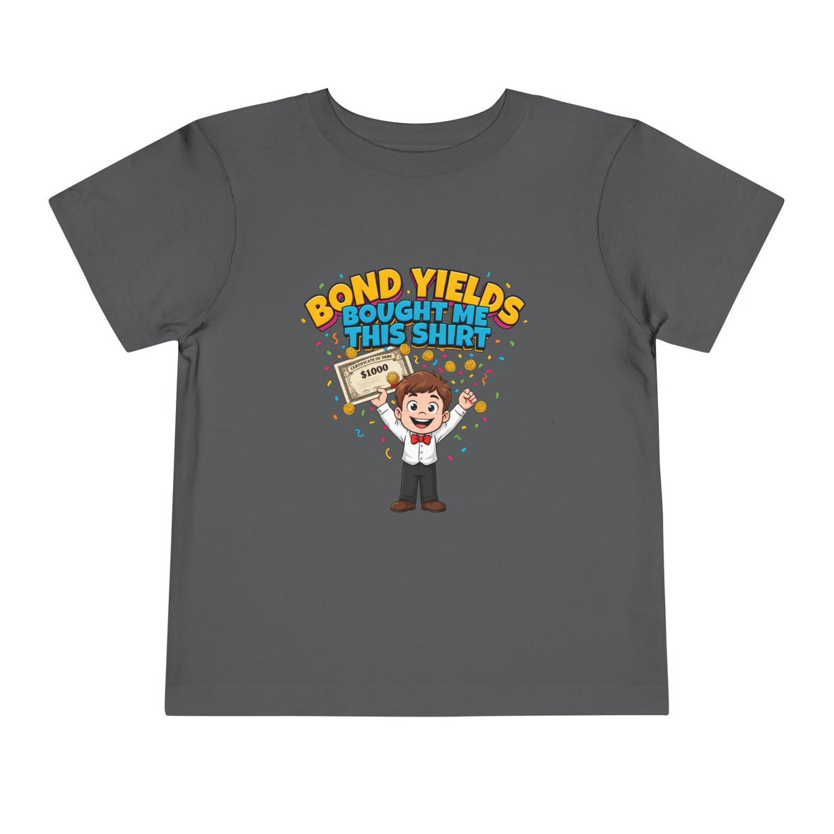 BOND YIELDS BOUGHT ME THIS SHIRT. Boys' Toddler Tee | Funny Finance Kids Clothing