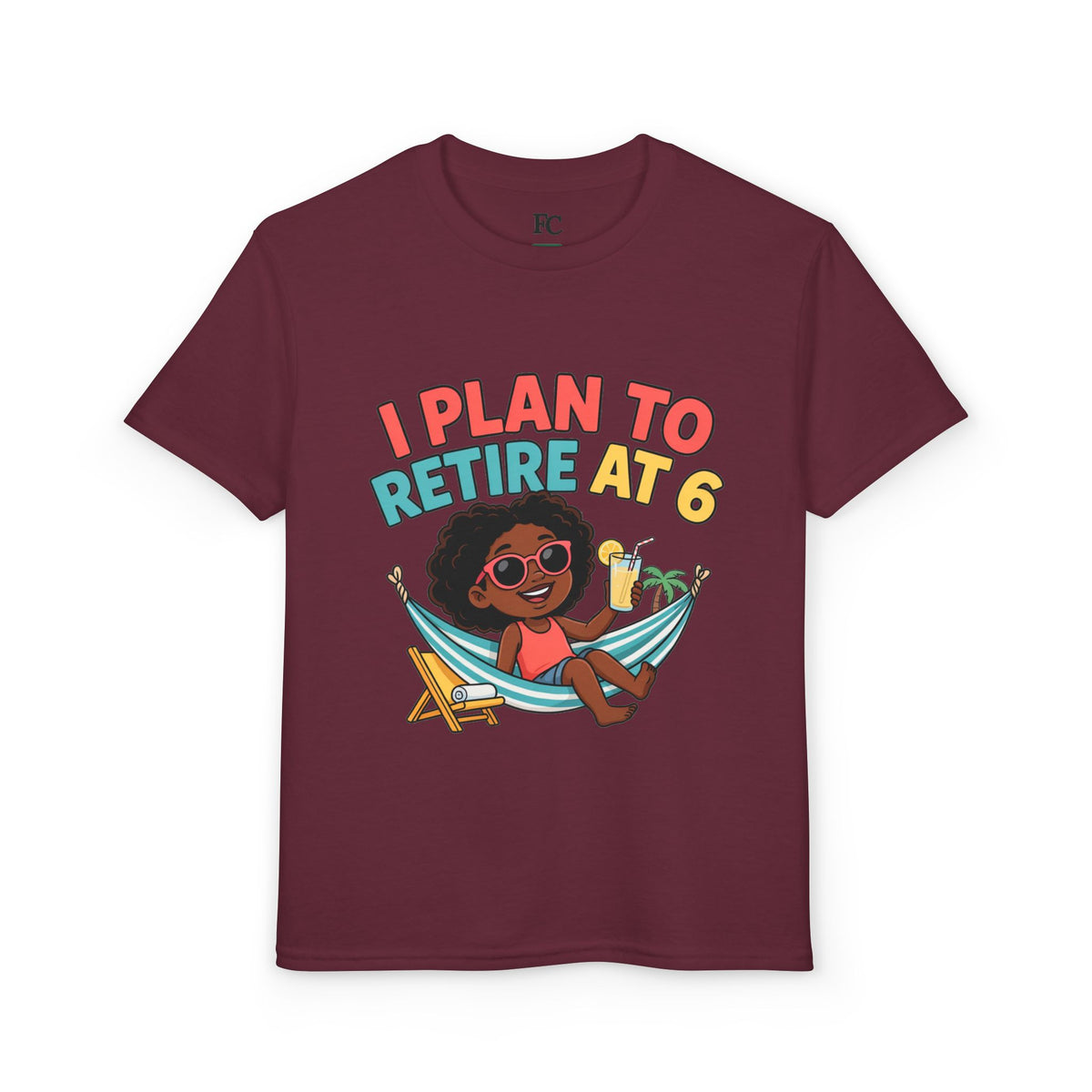 I PLAN TO RETIRE AT 6. Girls' Youth Tee | Funny Finance Kids Clothing