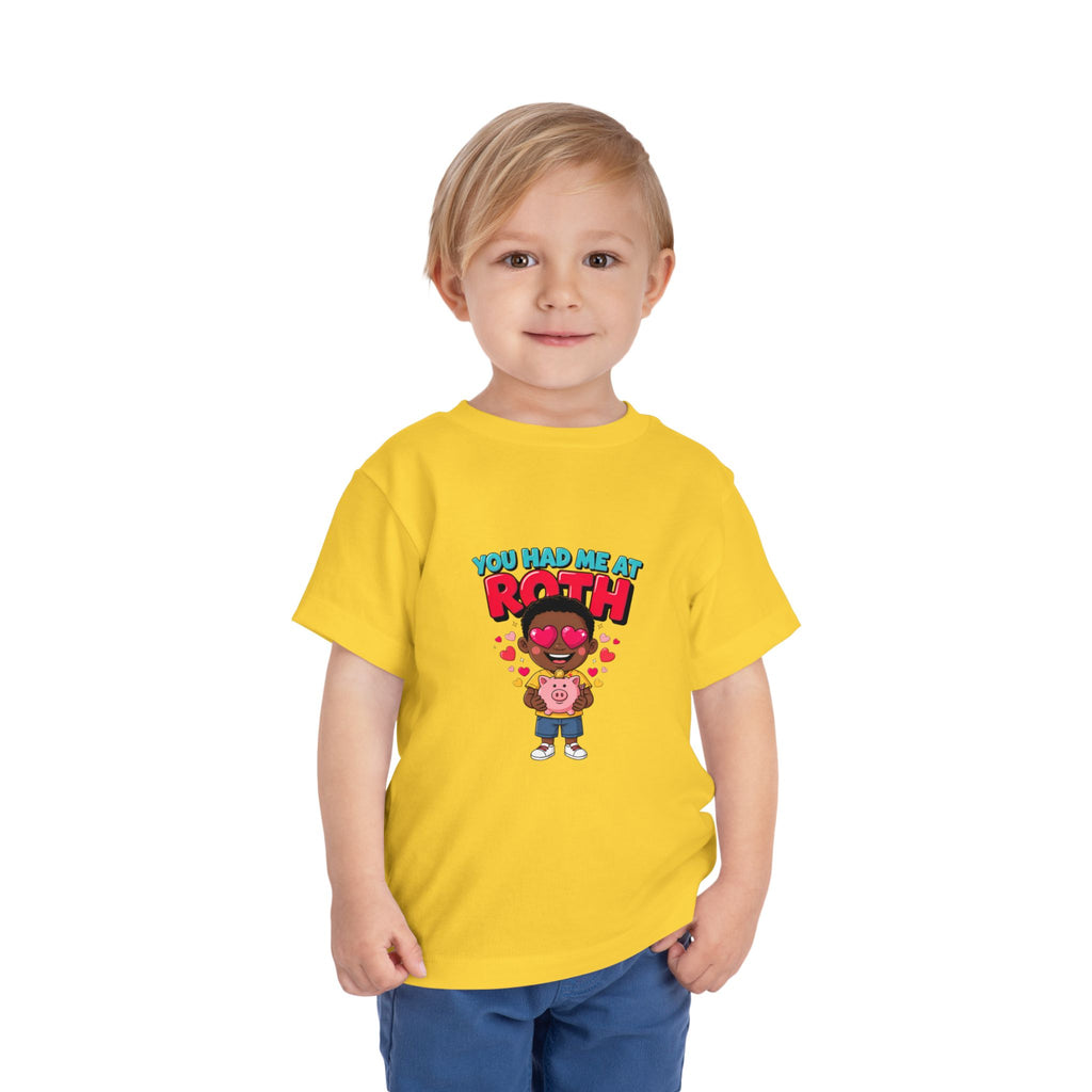 YOU HAD ME AT ROTH. Boys' Toddler Tee | Funny Finance Kids Clothing