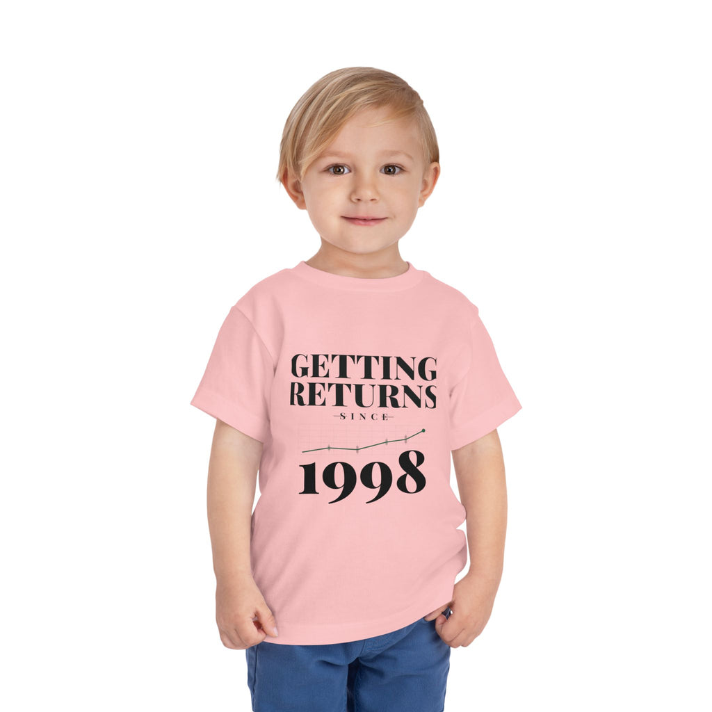 GETTING RETURNS SINCE [YEAR]. Toddler Tee | Personalized Funny Finance Kids Shirt