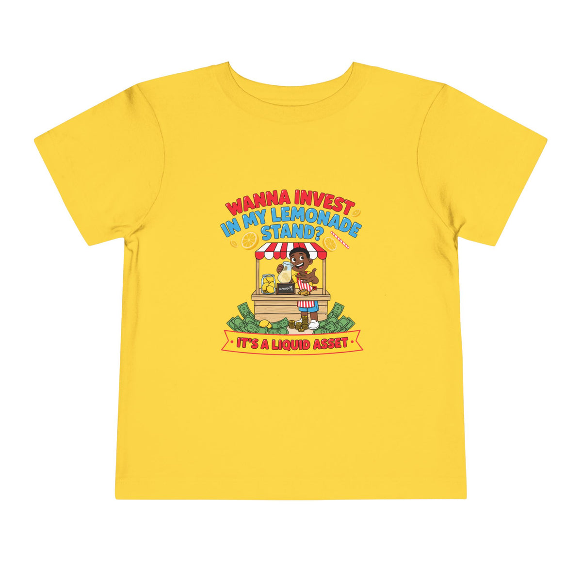 WANNA INVEST IN MY LEMONADE STAND? IT'S A LIQUID ASSET. Boys' Toddler Tee | Funny Finance Kids Clothing