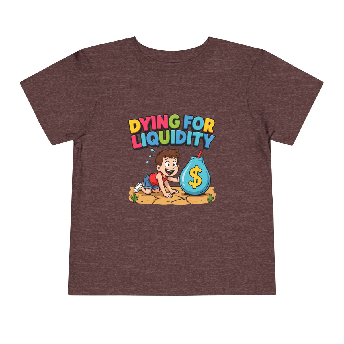 DYING FOR LIQUIDITY. Boys' Toddler Tee | Funny Finance Kids Clothing
