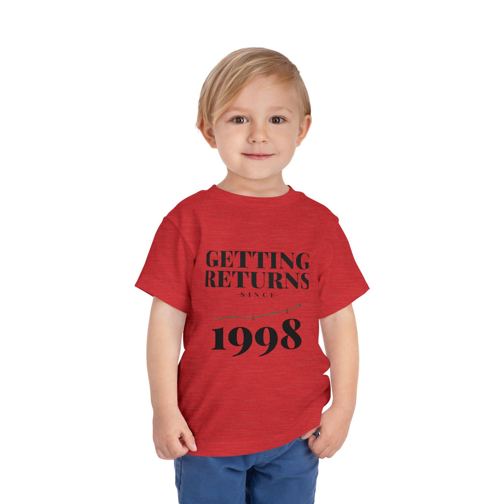 GETTING RETURNS SINCE [YEAR]. Toddler Tee | Personalized Funny Finance Kids Shirt