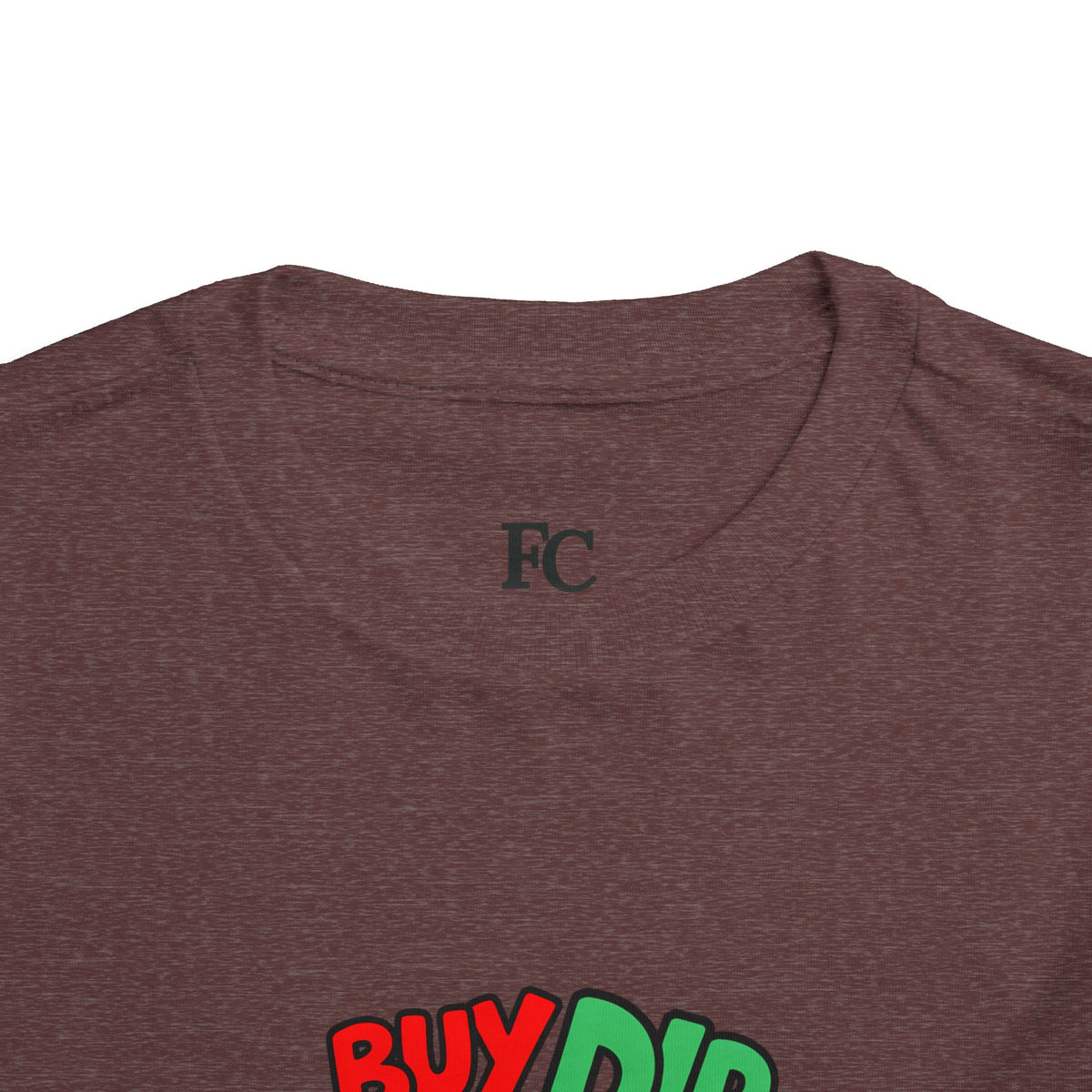 BUY THE DIP. Girls' Toddler Tee | Funny Finance Kids Clothing