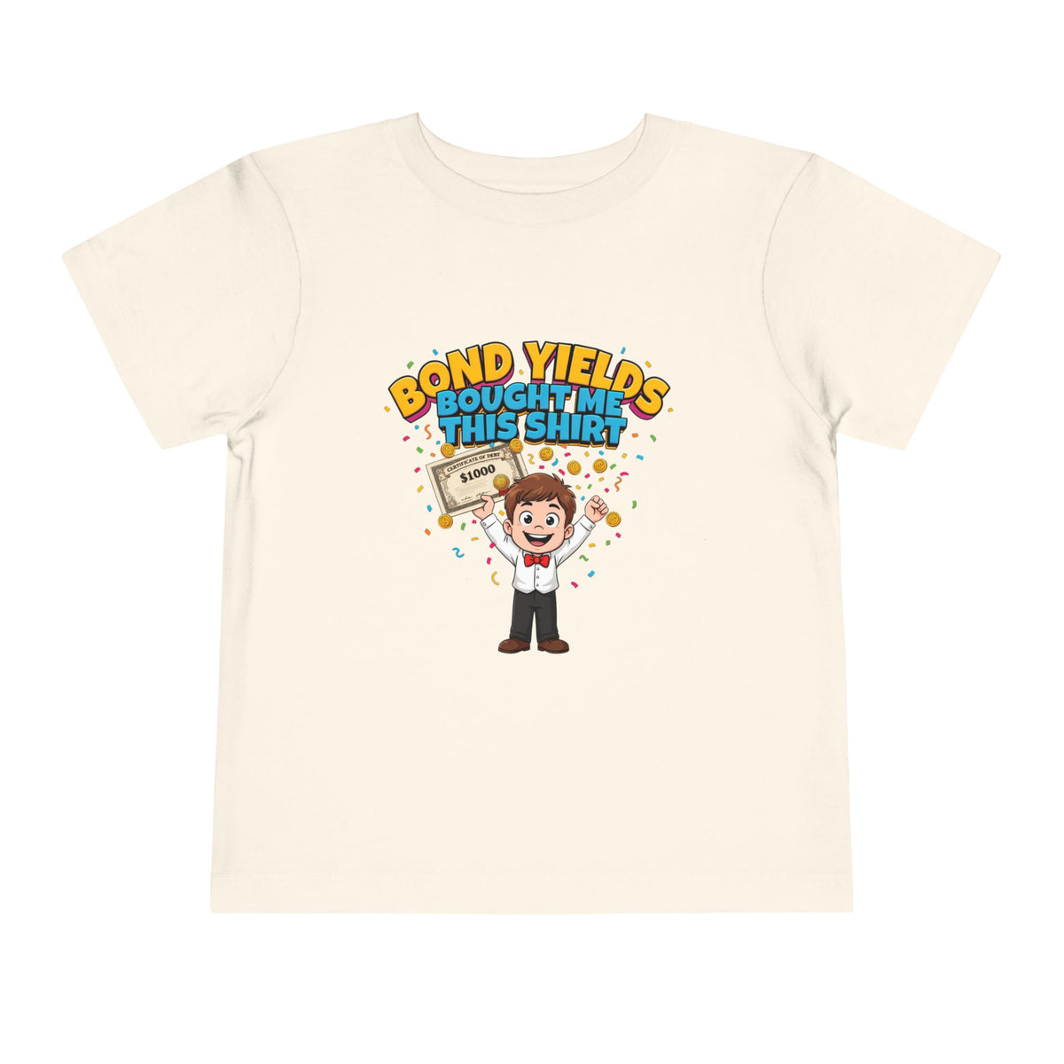 BOND YIELDS BOUGHT ME THIS SHIRT. Boys' Toddler Tee | Funny Finance Kids Clothing
