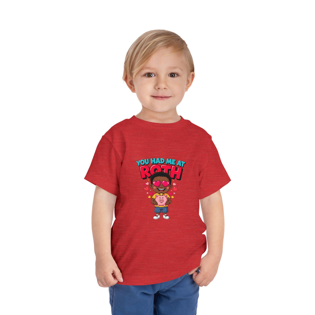 YOU HAD ME AT ROTH. Boys' Toddler Tee | Funny Finance Kids Clothing