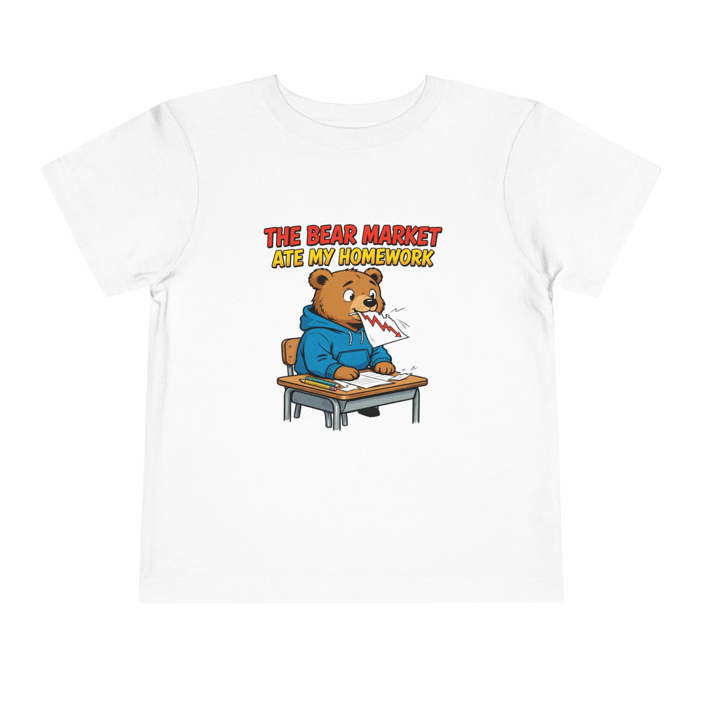 THE BEAR MARKET ATE MY HOMEWORK. Toddler Tee | Funny Finance Kids Clothing