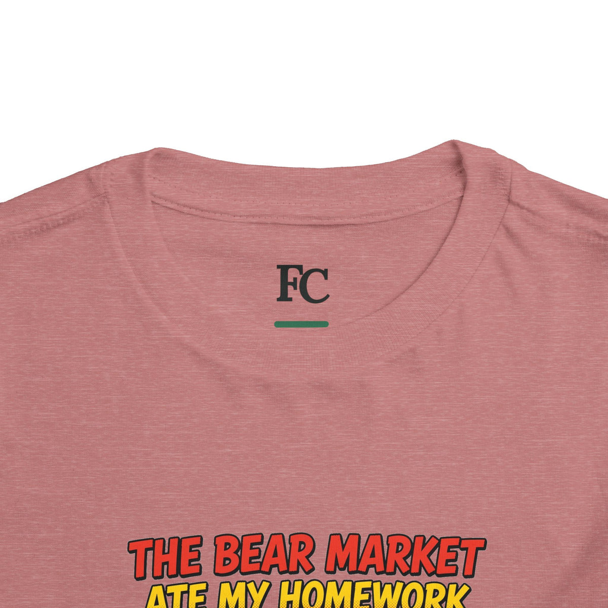 THE BEAR MARKET ATE MY HOMEWORK. Toddler Tee | Funny Finance Kids Clothing