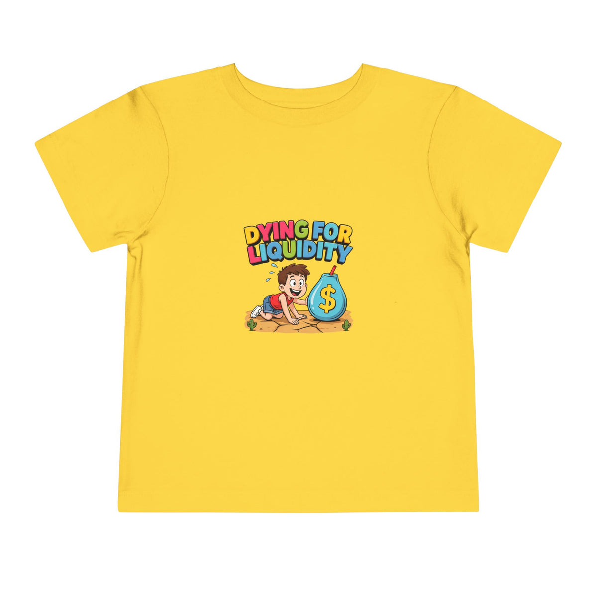 DYING FOR LIQUIDITY. Boys' Toddler Tee | Funny Finance Kids Clothing