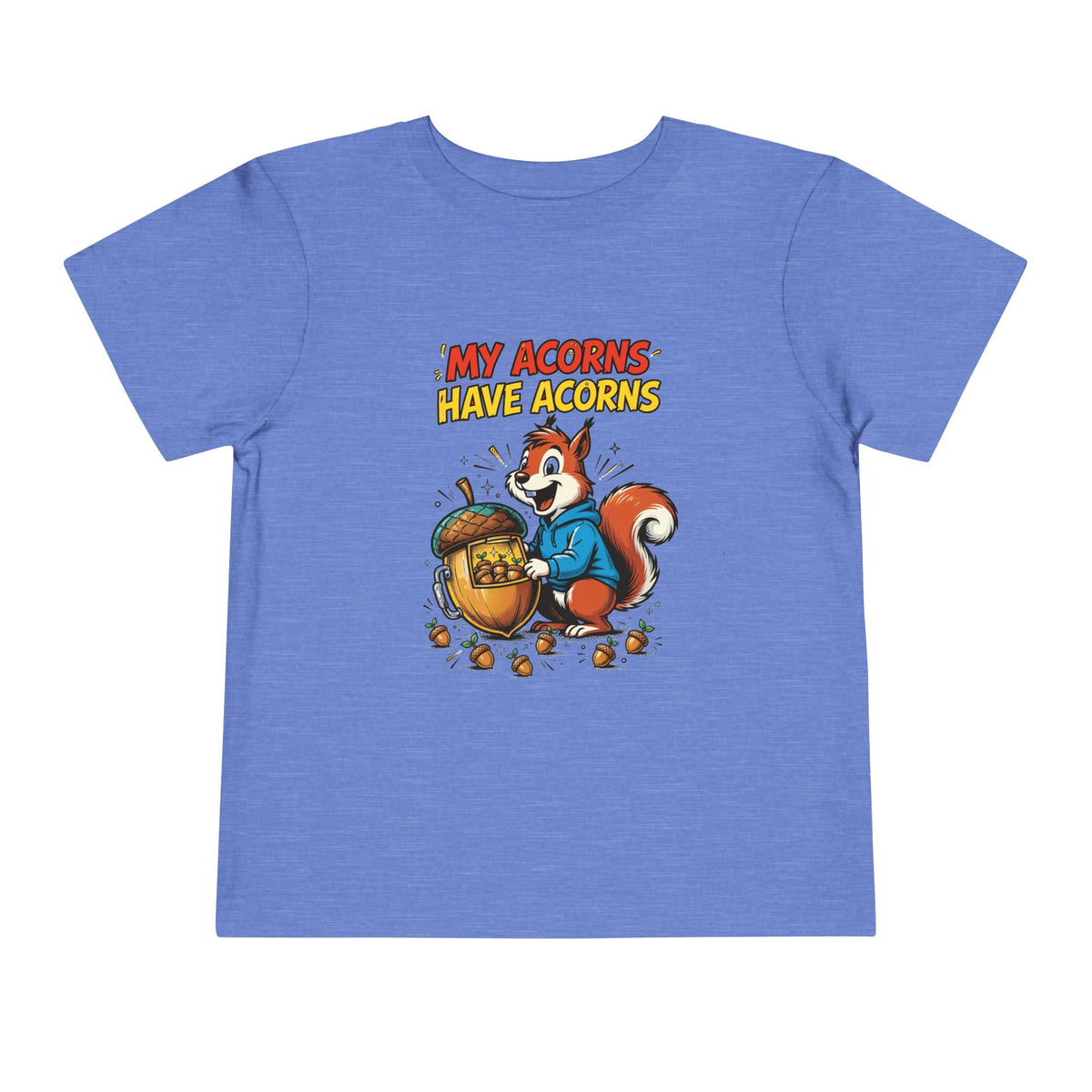 MY ACORNS HAVE ACORNS. Toddler Tee | Funny Finance Kids Clothing