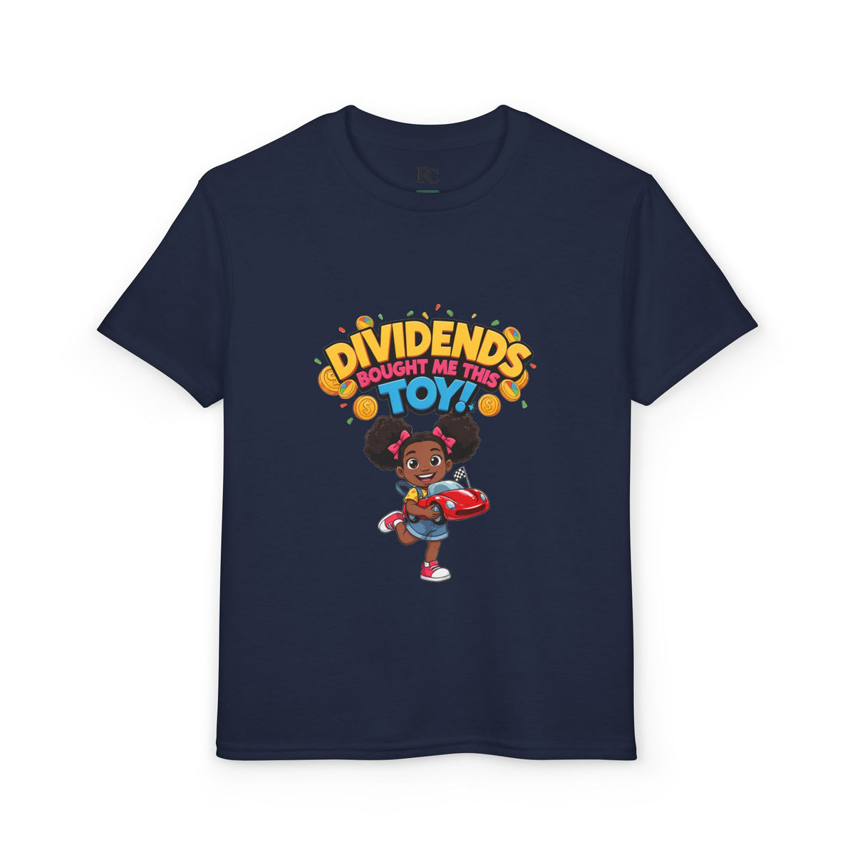 DIVIDENDS BOUGHT ME THIS TOY. Girls' Youth Tee | Funny Finance Kids Clothing