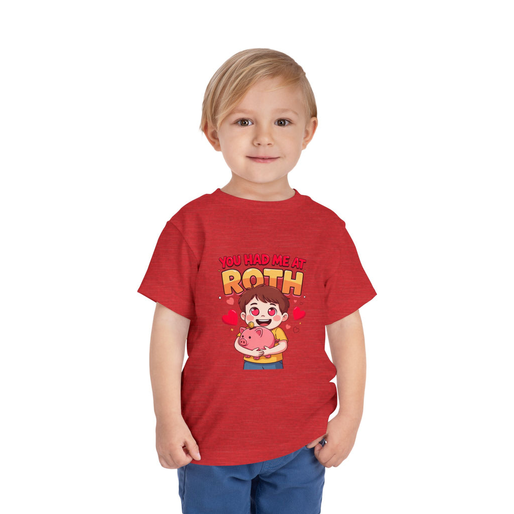 YOU HAD ME AT ROTH. Boys' Toddler Tee | Funny Finance Kids Clothing