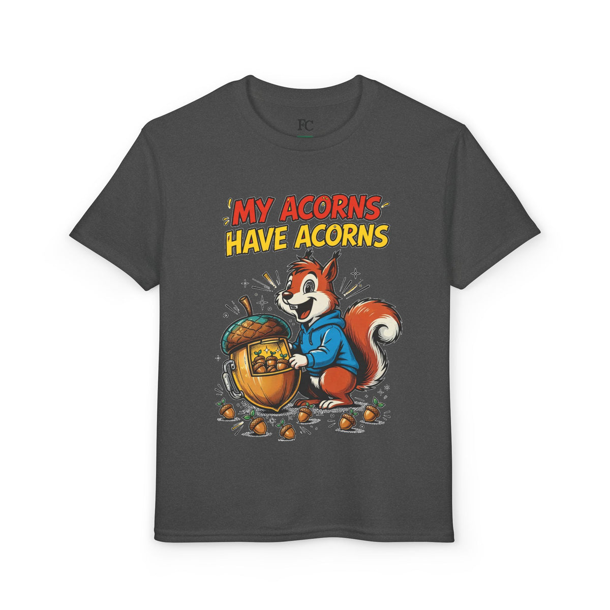 MY ACORNS HAVE ACORNS. Youth Tee | Funny Finance Kids Clothing