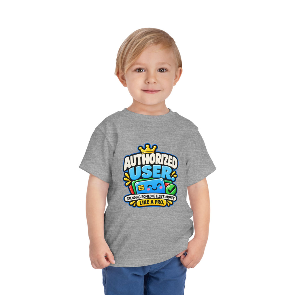 Authorized user? Girls' Toddler Tee | Funny Finance Kids Clothing
