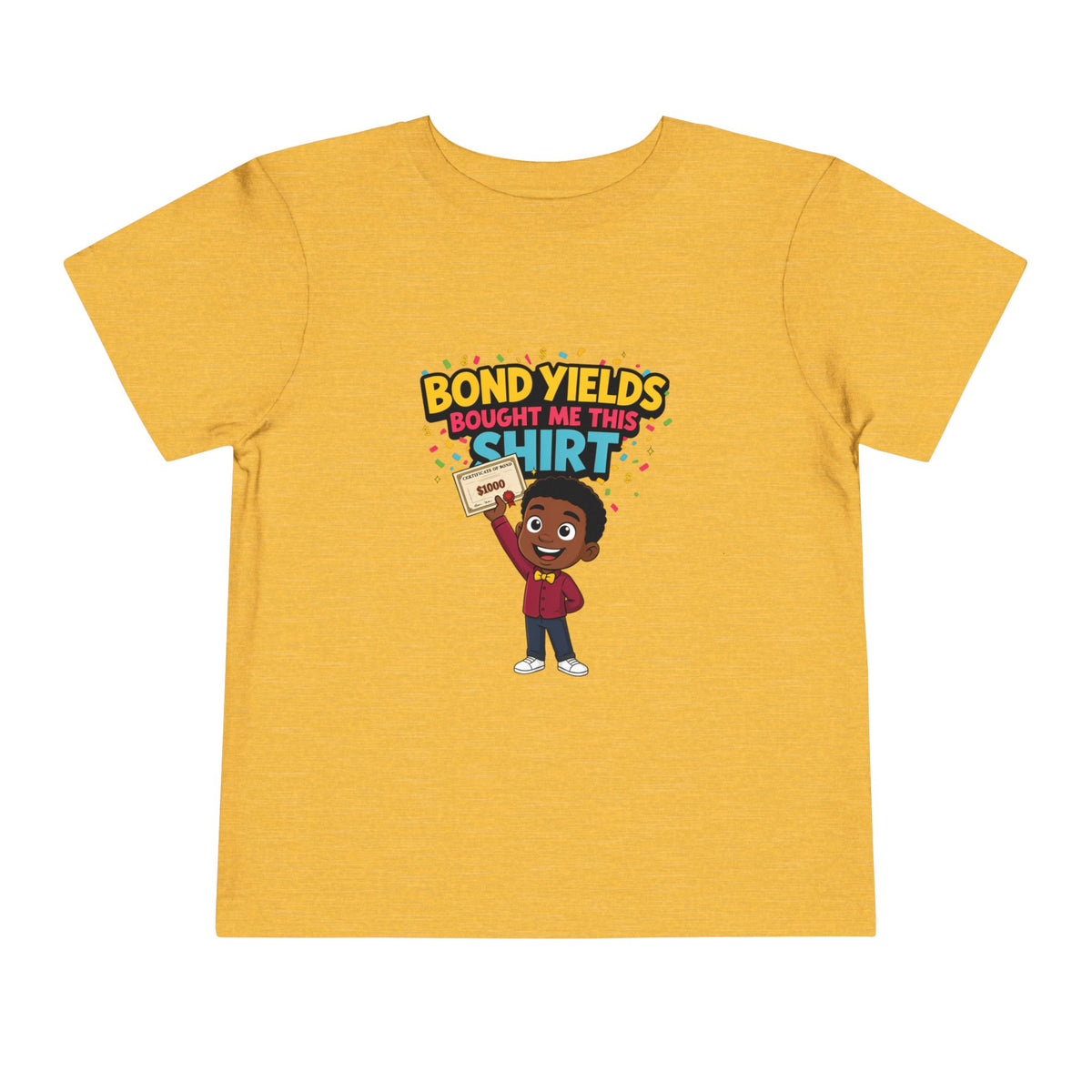 BOND YIELDS BOUGHT ME THIS SHIRT. Boys' Toddler Tee | Funny Finance Kids Clothing
