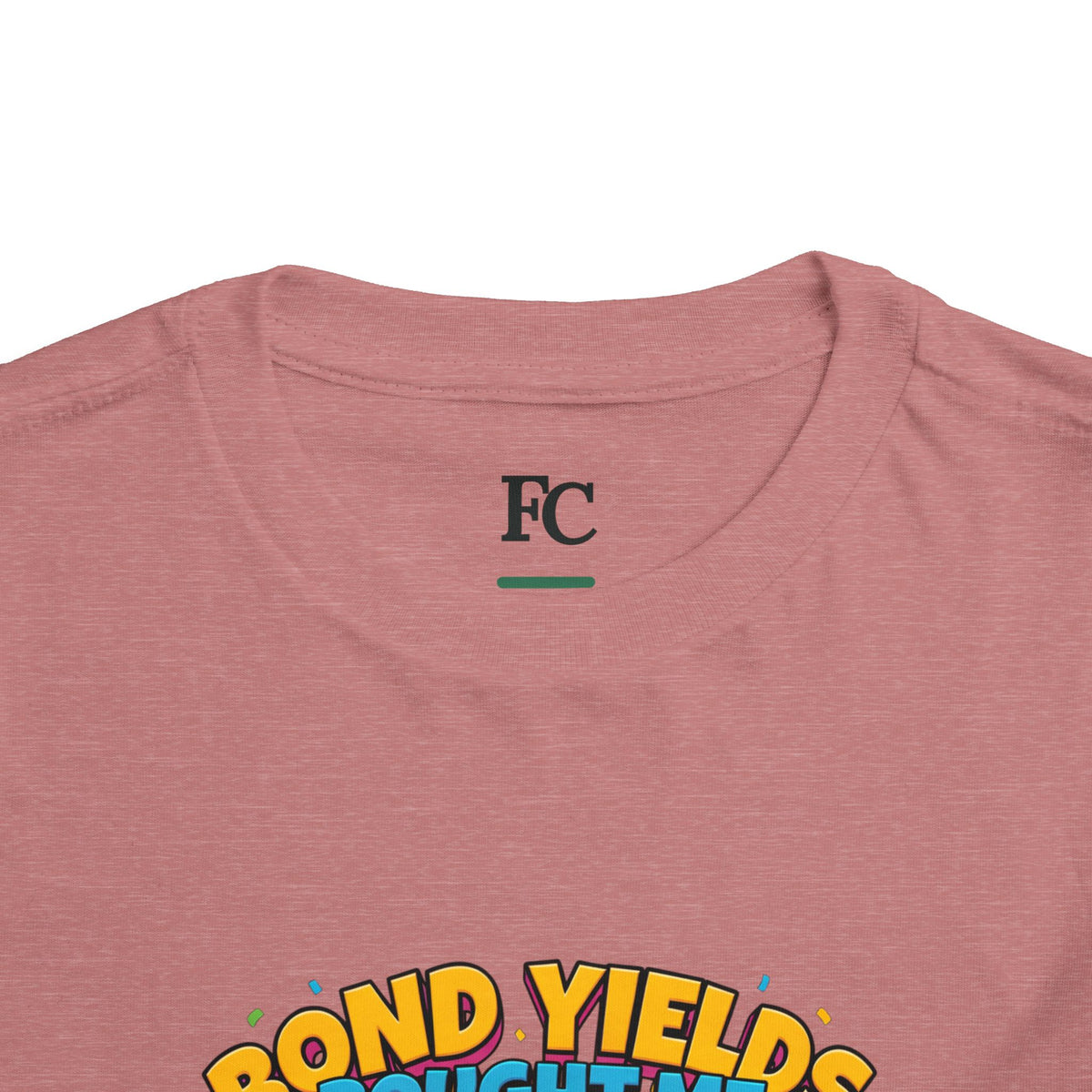 BOND YIELDS BOUGHT ME THIS SHIRT. Boys' Toddler Tee | Funny Finance Kids Clothing