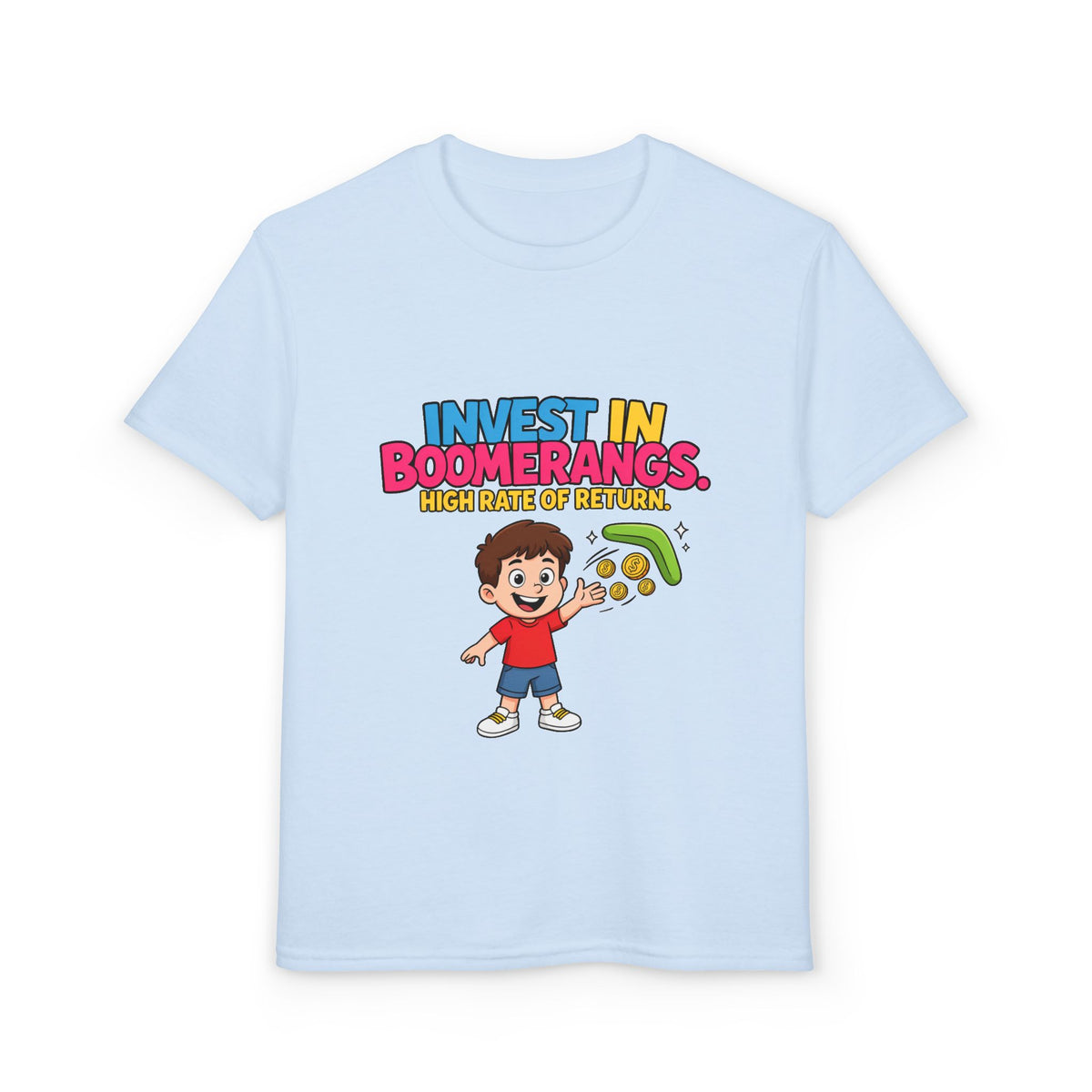 INVEST IN BOOMERANGS. HIGH RATE OF RETURN. Boys' Youth Tee | Funny Finance Kids Clothing