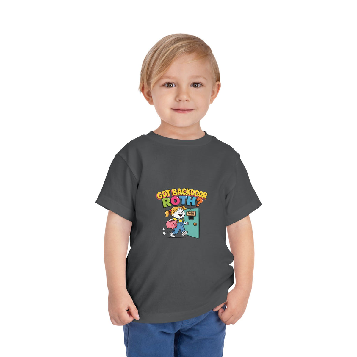 GOT BACKDOOR ROTH? Girls' Toddler Tee | Funny Finance Kids Clothing