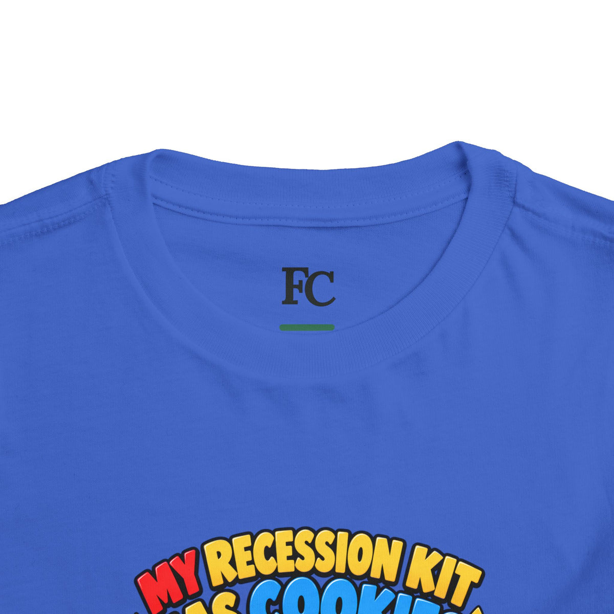 MY RECESSION KIT HAS COOKIES. Toddler Tee | Funny Finance Kids Clothing