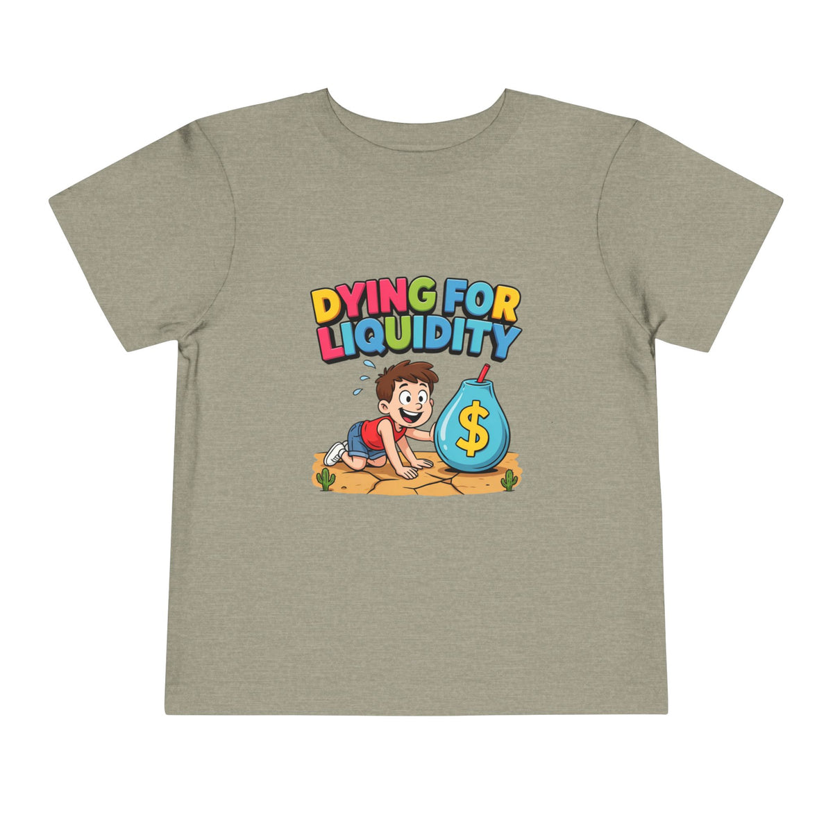 DYING FOR LIQUIDITY. Boys' Toddler Tee | Funny Finance Kids Clothing