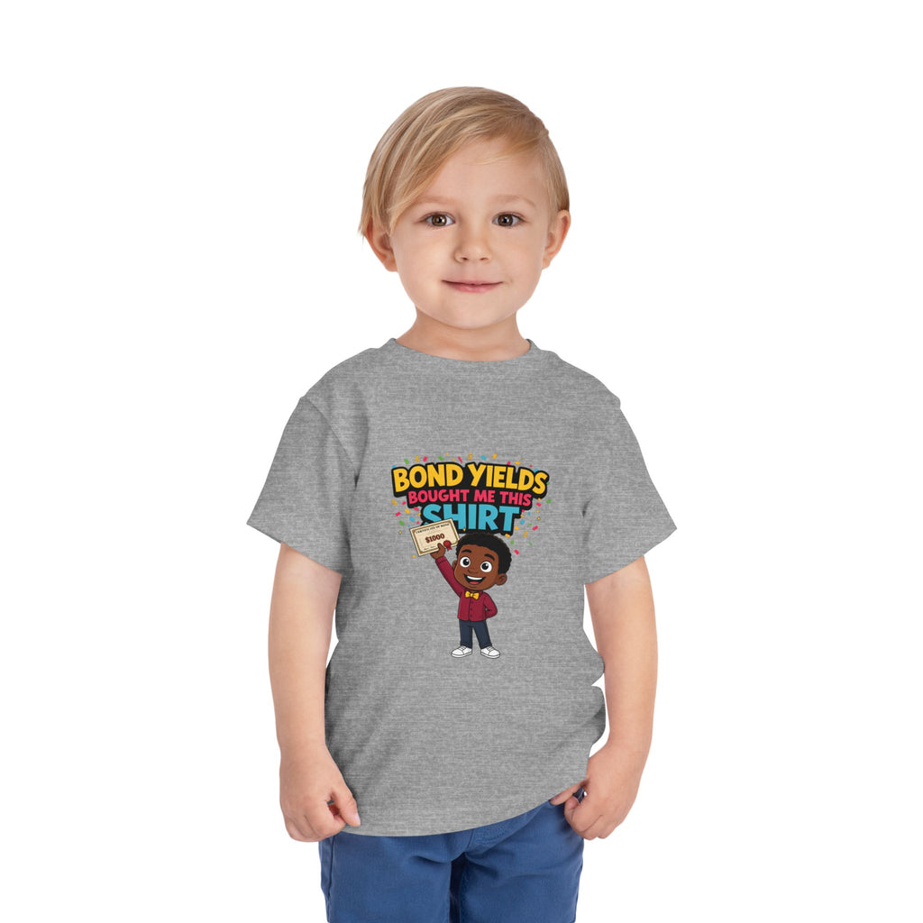 BOND YIELDS BOUGHT ME THIS SHIRT. Boys' Toddler Tee | Funny Finance Kids Clothing