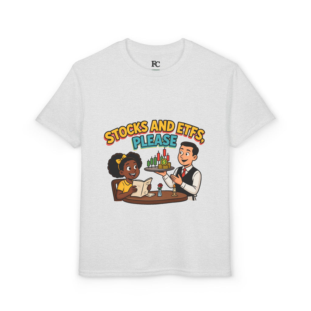 STOCKS AND ETFS, PLEASE. Girls' Youth Tee | Funny Finance Kids Clothing