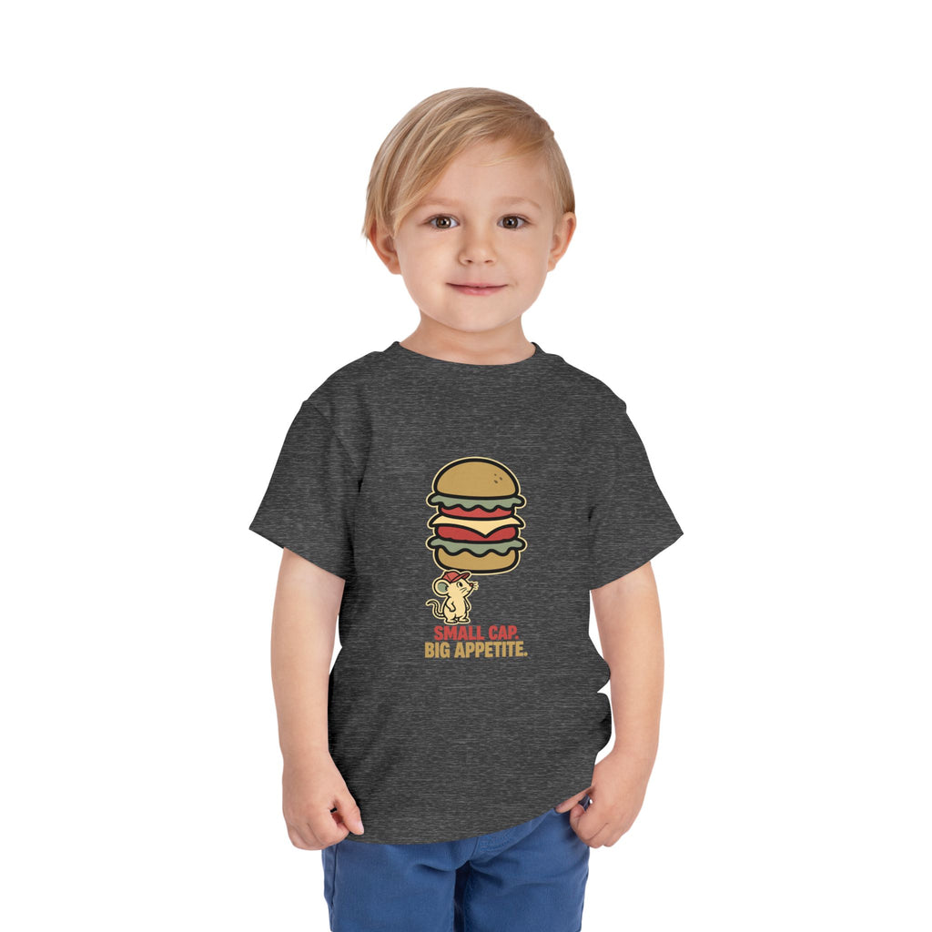 SMALL CAP. BIG APPETITE.. Toddler Tee