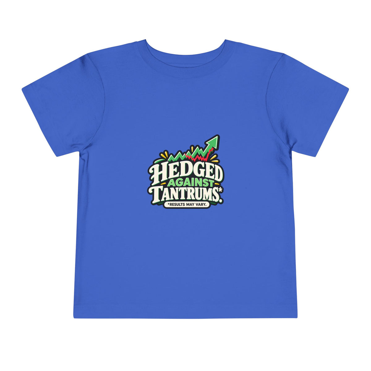 HEDGED AGAINST TANTRUMS. Toddler Tee | Funny Finance Kids Clothing
