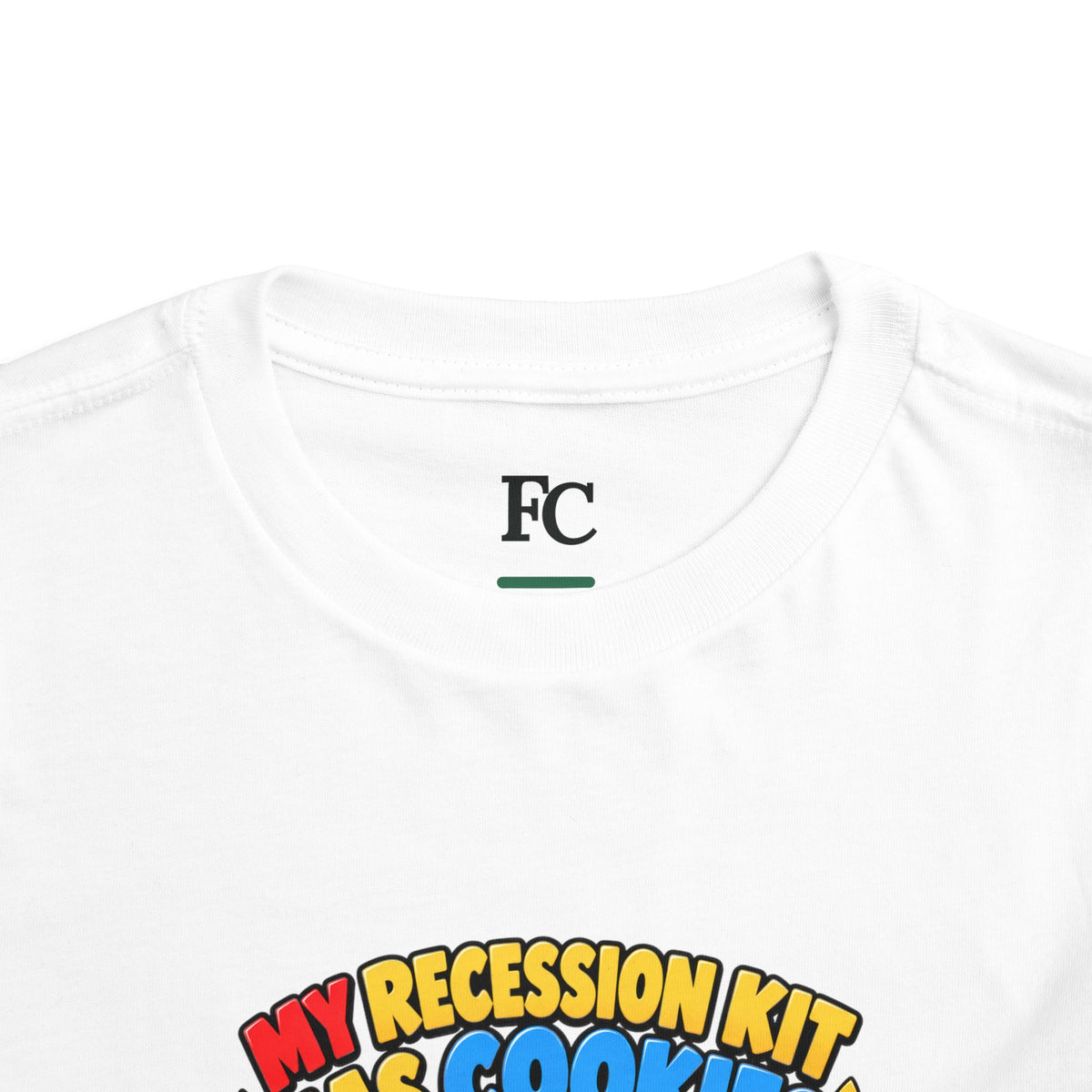 MY RECESSION KIT HAS COOKIES. Toddler Tee | Funny Finance Kids Clothing
